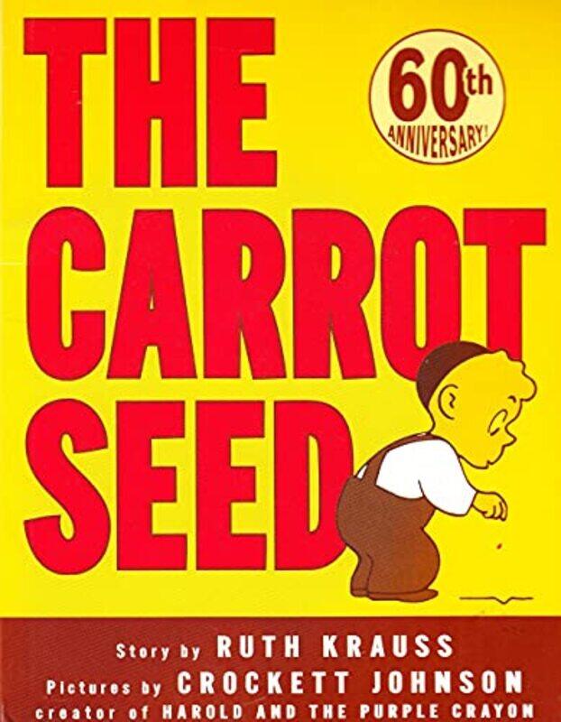 

Carrot Seed 60Th Ann Ed By Krauss Ruth - Paperback