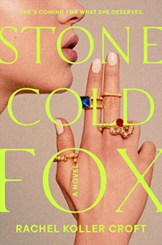 

Stone Cold Fox , Hardcover by Koller Croft, Rachel