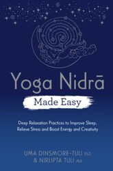 Yoga Nidra Made Easy by Dinsmore-Tuli, Uma,Tuli, Nirlipta -Paperback