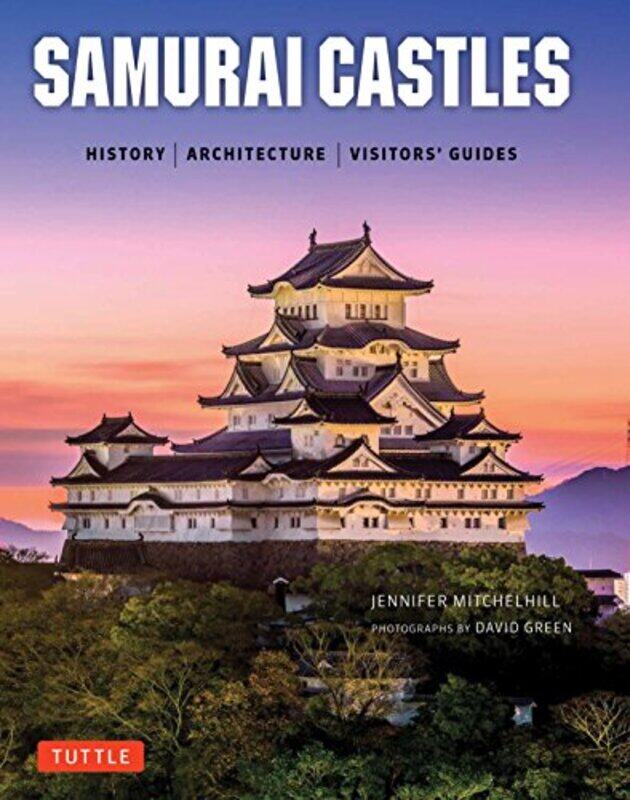 

Samurai Castles by Anna Chelmicka-Hardcover