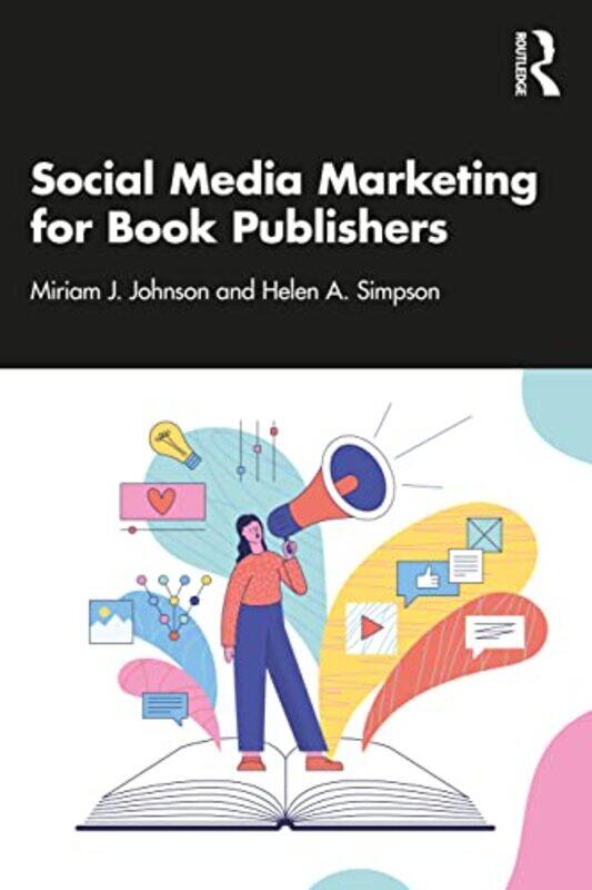 

Social Media Marketing for Book Publishers by Valerie Olson-Paperback