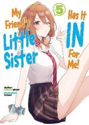 My Friend's Little Sister Has It In For Me! Volume 5,Paperback,Bymikawaghost - tomari - Owen-Burns, Alexandra