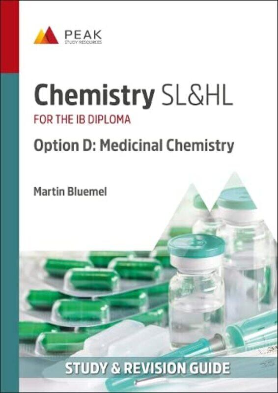 

Chemistry SL&HL Option D Medicinal Chemistry by Rabab HamiduddinAmal AliIlham SalimaneMaha Sharba-Paperback