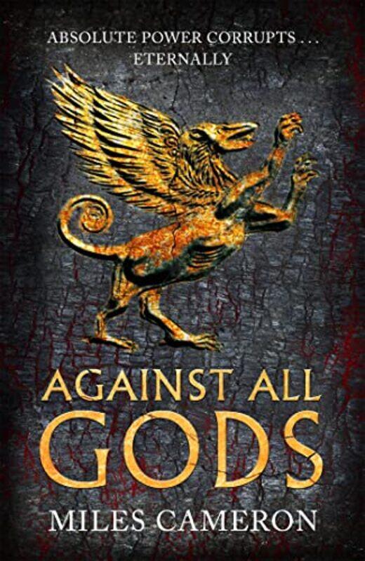 

Against All Gods by Miles Cameron-Paperback