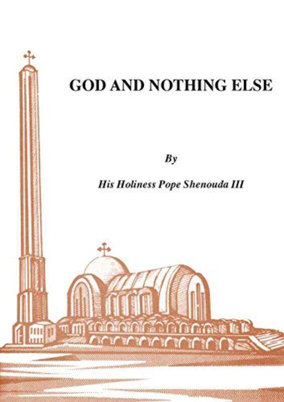 

God and Nothing Else by H H Pope, III Shenouda-Paperback