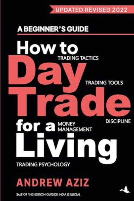 

How To Day Trade For Living By Andrew Aziz Paperback