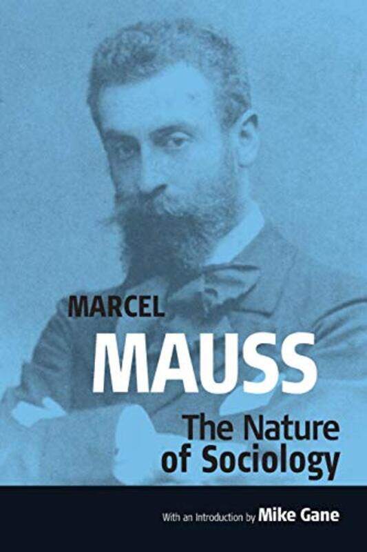 

The Nature of Sociology by Mike Gane-Paperback