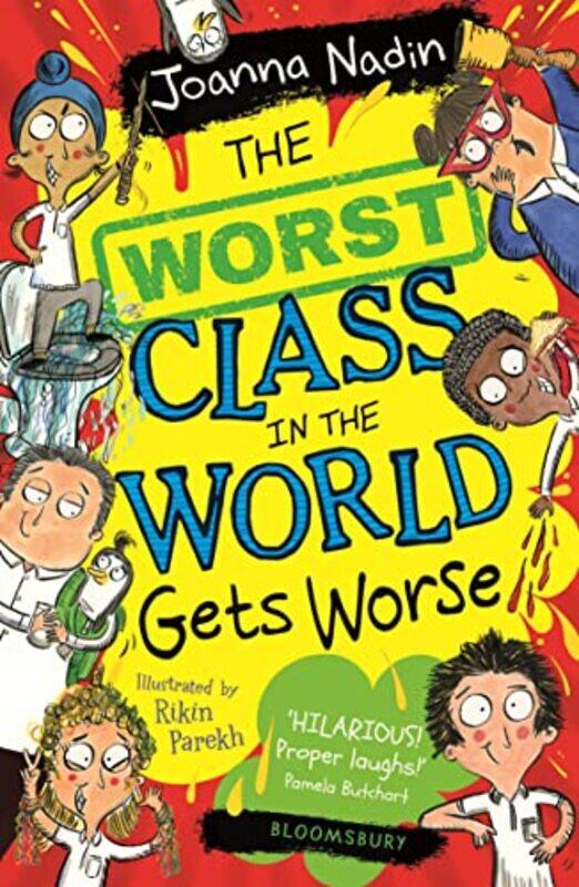 

The Worst Class in the World Gets Worse by Joanna NadinRikin Parekh-Paperback