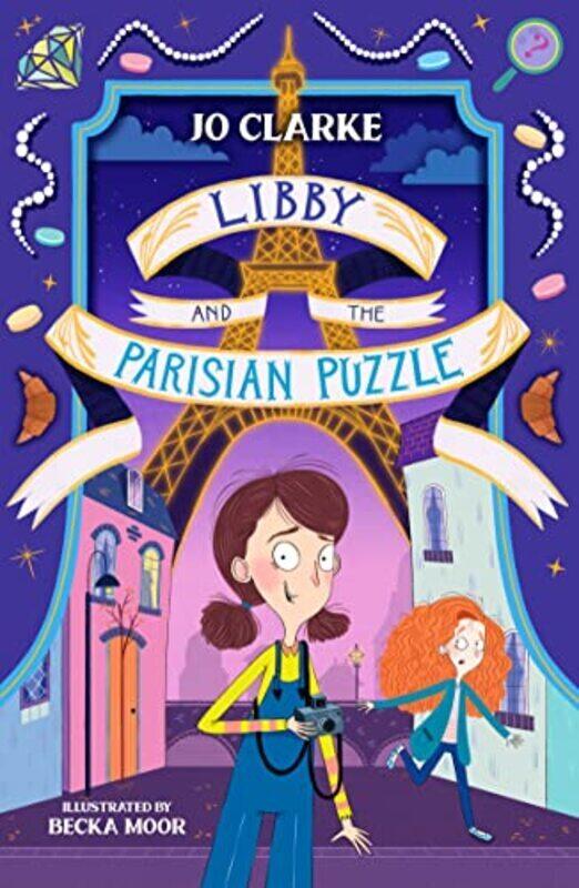 

Libby and the Parisian Puzzle,Paperback by Clarke, Jo