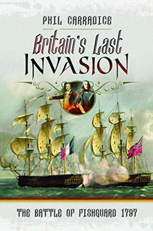 

Britains Last Invasion by Phil Carradice-Paperback