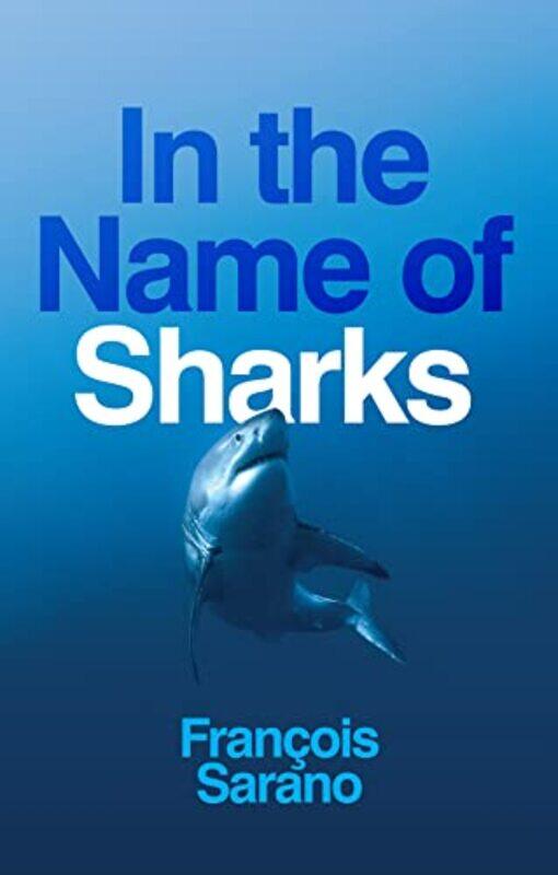 

In the Name of Sharks by Perry WoodCarole Vincer-Hardcover