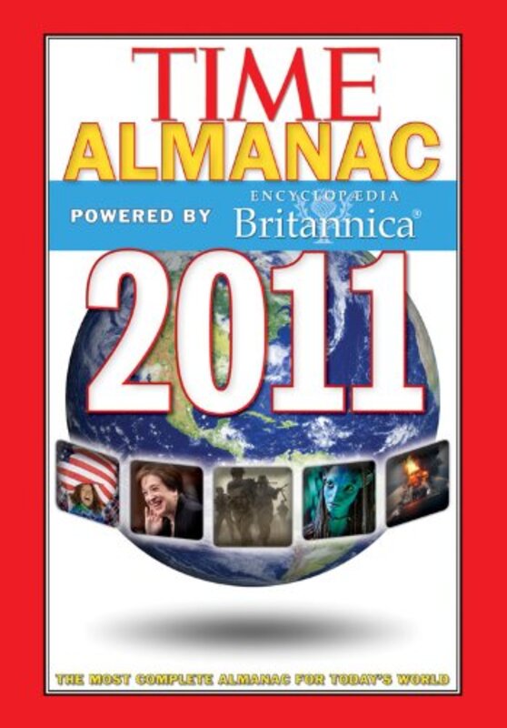 Time Almanac 2011, Hardcover Book, By: Editors of TIME Magazine Powered by Encyclopaedia Britannica