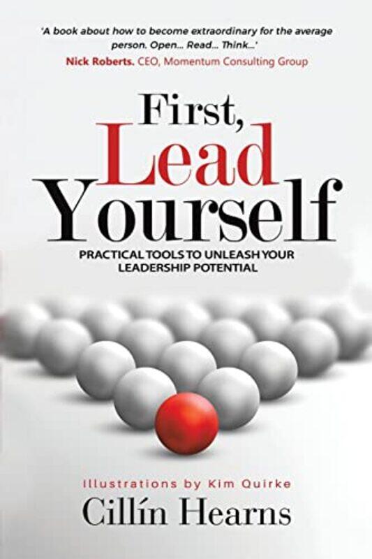 

First Lead Yourself by Cillin Hearns-Paperback