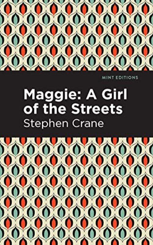 

Maggie by Stephen Crane-Paperback