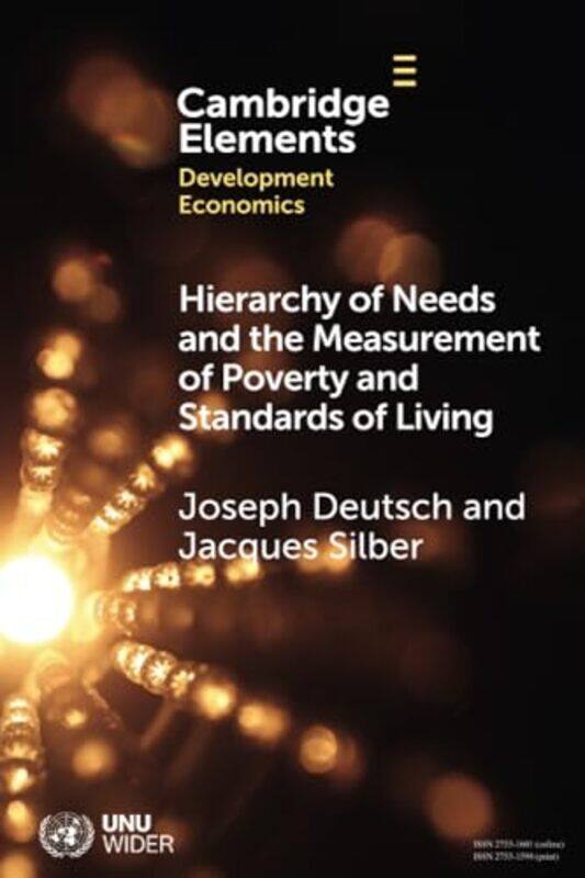 

Hierarchy of Needs and the Measurement of Poverty and Standards of Living by Adrian BradburyIris Deppe-Paperback