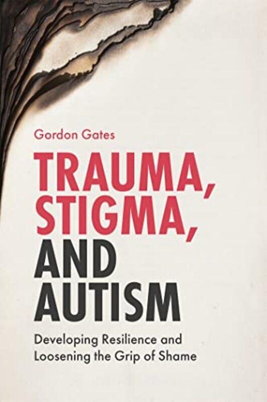 

Trauma Stigma and Autism by Liam B Dei-Paperback