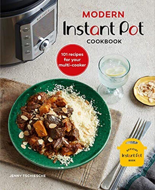 

Modern Instant Pot Cookbook Jenny Tschiesche Hardcover