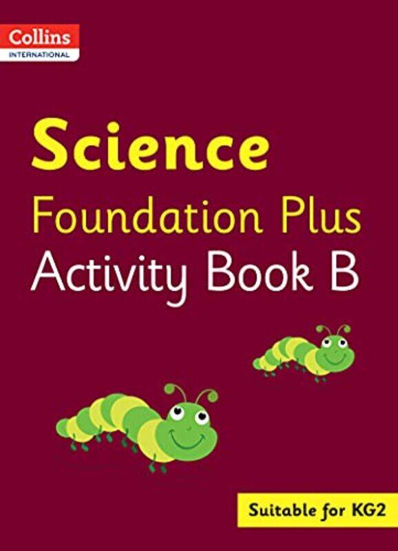 

Collins International Foundation Plus Science Activity Book B by Fiona Macgregor - Paperback