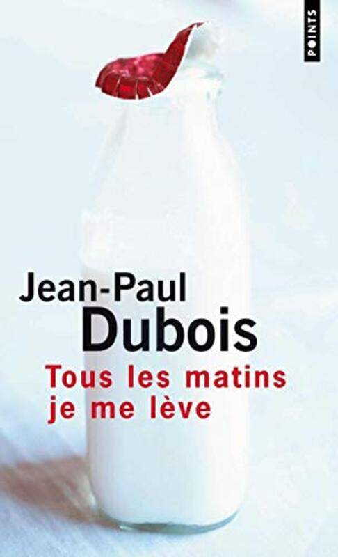 

Tous les matins je me l ve , Paperback by Jean-Paul Dubois