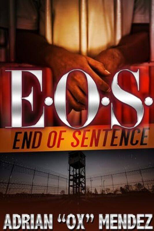 

EOS End of Sentence by Adrian Ox Mendez-Paperback