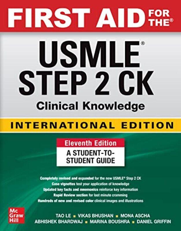 

Ie First Aid For The Usmle Step 2 Ck 11E By Ascha, Mona , Boushra, Marina , Griffin, Daniel , Le, Tao , Bhardwaj, Abhishek , Bhushan, Vikas Paperback