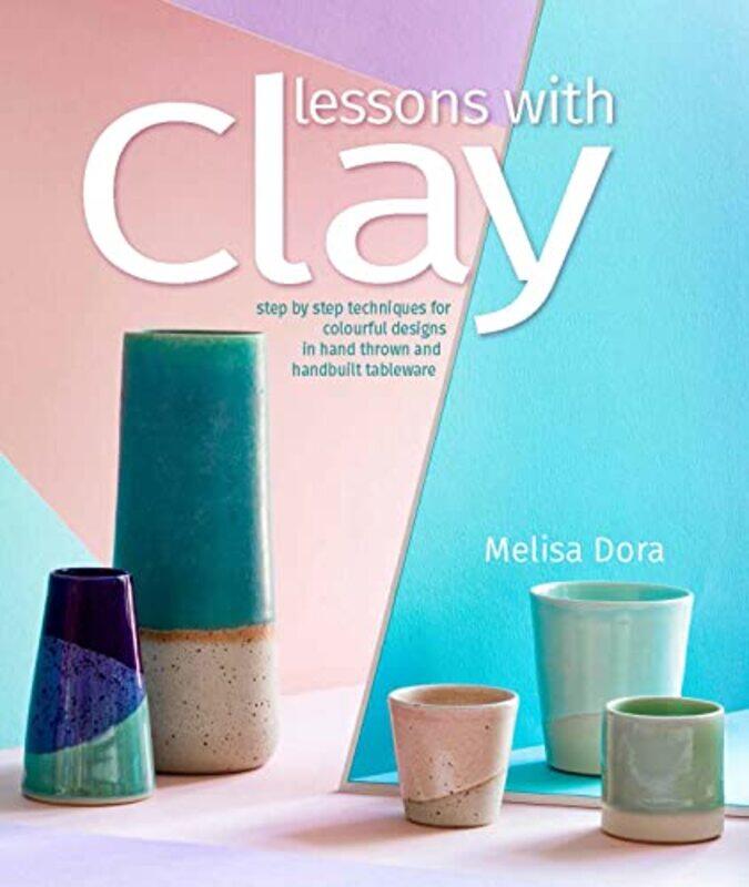 

Lessons with Clay by Robin Wall Kimmerer-Paperback
