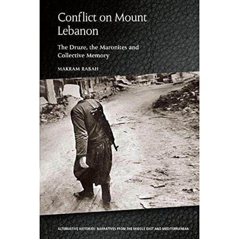 

Conflict on Mount Lebanon by Makram Rabah-Hardcover