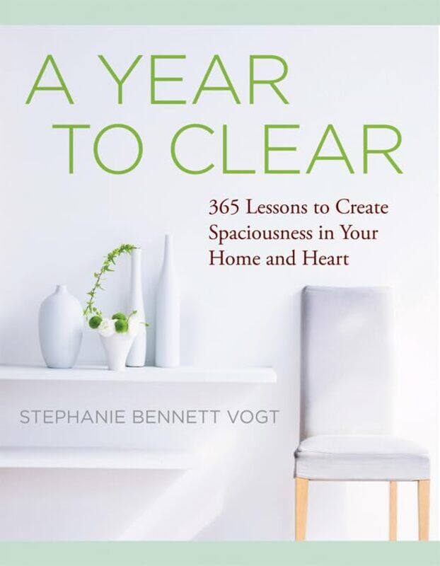 

A Year to Clear by Stephanie Bennett Stephanie Bennett Vogt Vogt-Paperback