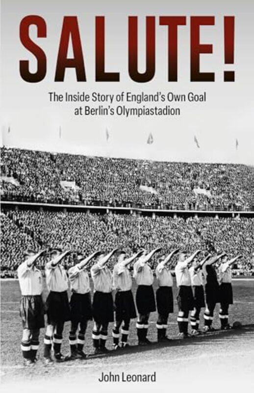

Salute by John Leonard-Hardcover