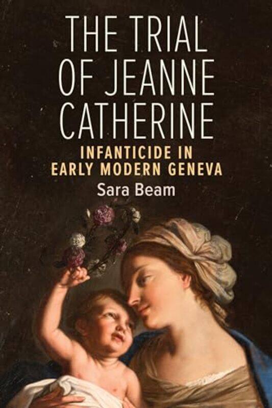 

The Trial Of Jeanne Catherine by Sara Beam-Paperback