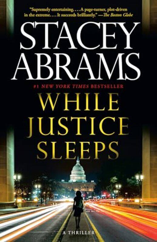 

While Justice Sleeps A Thriller by Abrams, Stacey Paperback