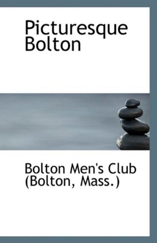 

Picturesque Bolton by Mass Bolton Mens Club Bolton-Paperback
