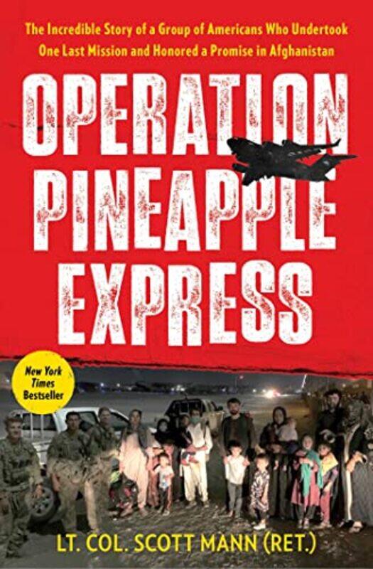 

Operation Pineapple Express by Scott Mann-Paperback
