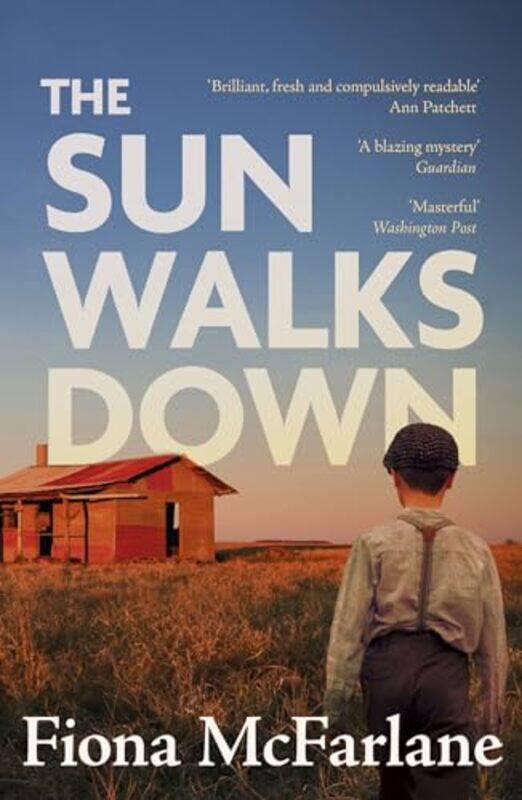 

The Sun Walks Down by Fiona McFarlane-Paperback