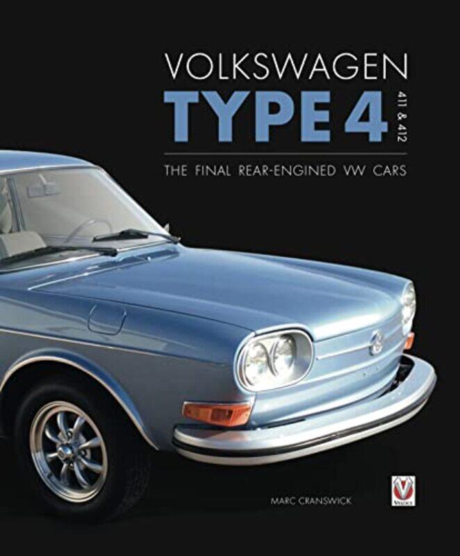 

Volkswagen Type 4 411 and 412 by Marc Cranswick-Hardcover