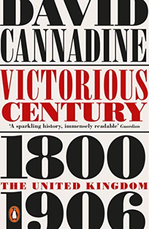 

Victorious Century by David Cannadine-Paperback