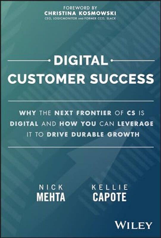 

Digital Customer Success by Nick MehtaKellie Capote-Hardcover