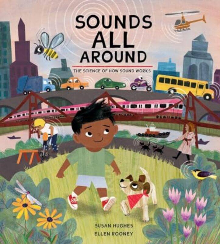 

Sounds All Around by Susan HughesEllen Rooney-Hardcover