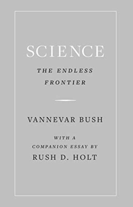 

Science the Endless Frontier by Vannevar Bush-Hardcover