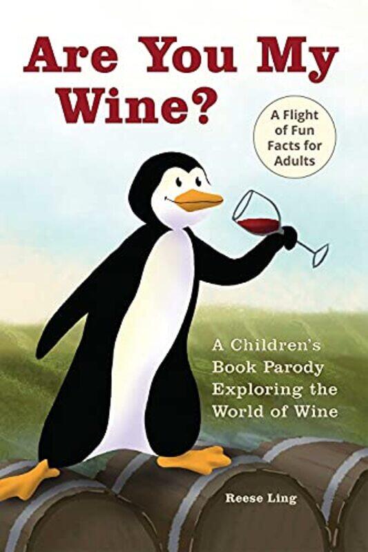 

Are You My Wine by Reese Ling-Paperback