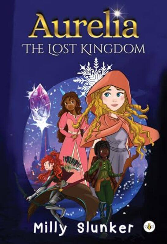 Aurelia The Lost Kingdom by Milly Slunker-Paperback