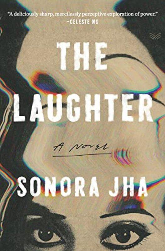 

The Laughter , Hardcover by Jha, Sonora