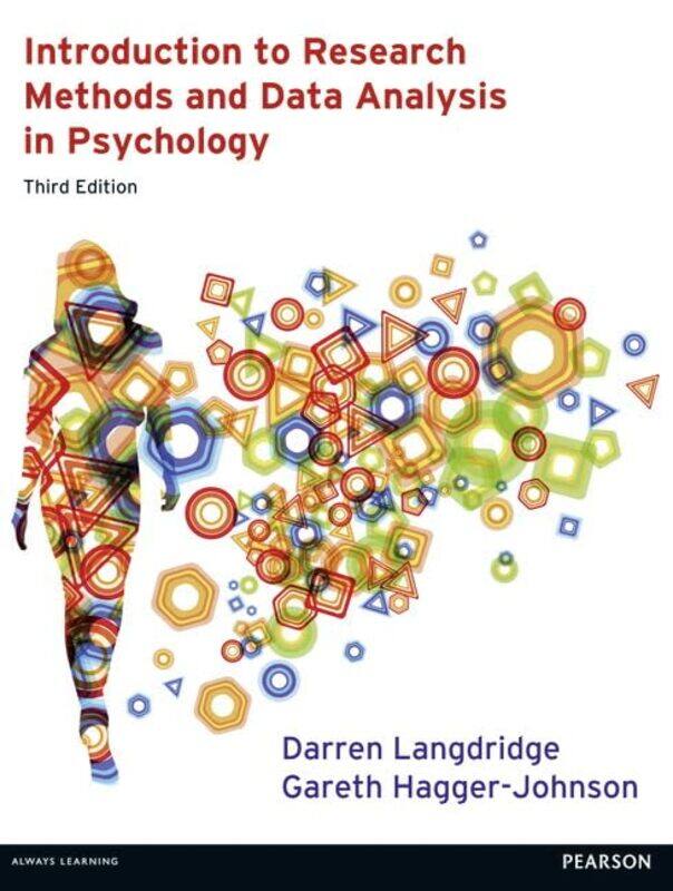 

Introduction to Research Methods and Data Analysis in Psychology by Darren LangdridgeGareth Hagger-Johnson-Paperback