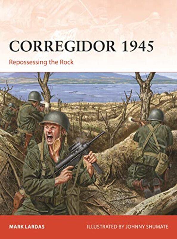 

Corregidor 1945 by Mark LardasJohnny (Illustrator) Shumate-Paperback