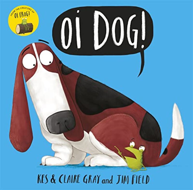 Oi Dog by Kes GrayClaire GrayJim Field-Paperback