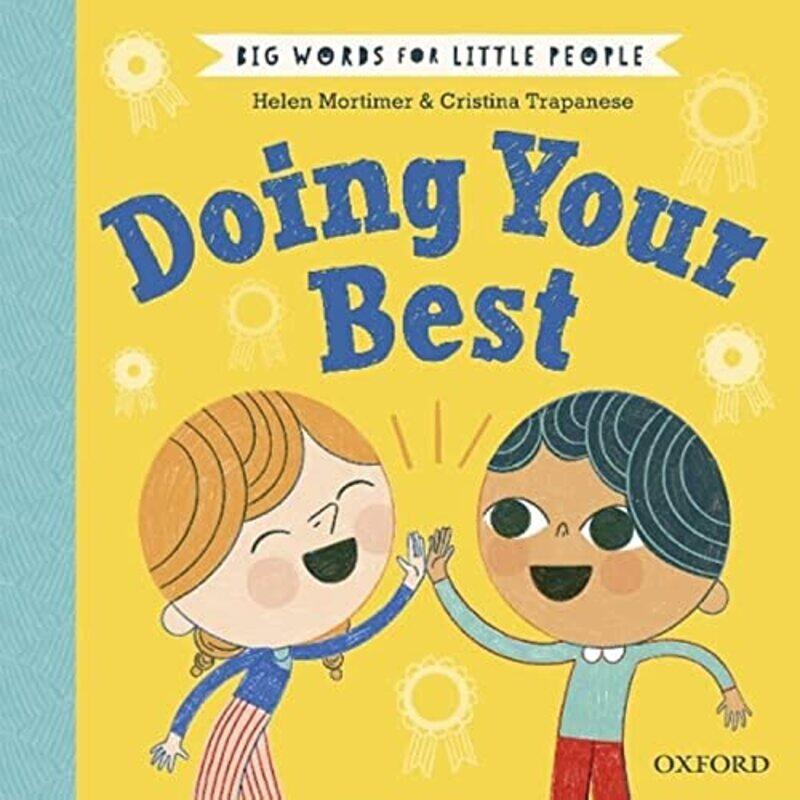 

Big Words for Little People Doing Your Best by Mark BostridgeMark BostridgeAlan BishopAlan BishopMark Bostridge-Hardcover