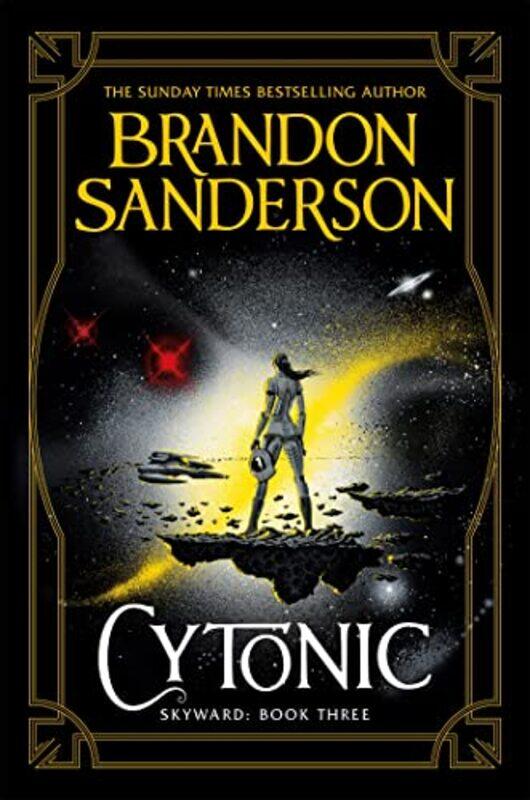 

Cytonic by Brandon Sanderson-Hardcover