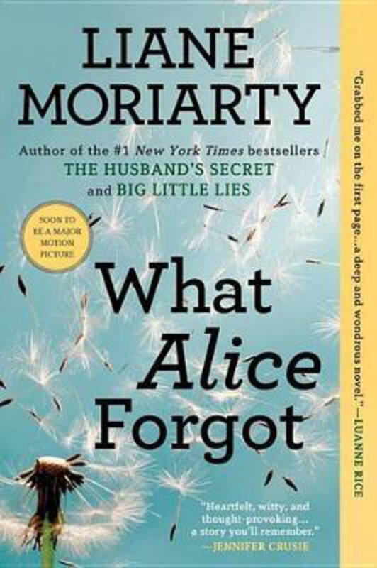 

What Alice Forgot, Paperback Book, By: Liane Moriarty