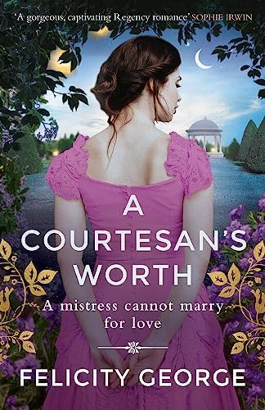 

A Courtesans Worth by Felicity George-Paperback