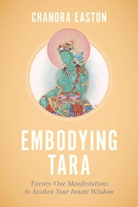 

Embodying Tara by Claude LecouteuxCorinne Lecouteux-Paperback
